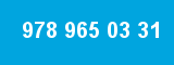 978 965 03 31